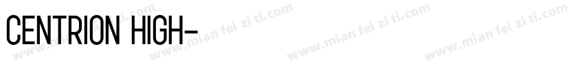 centrion high字体转换
